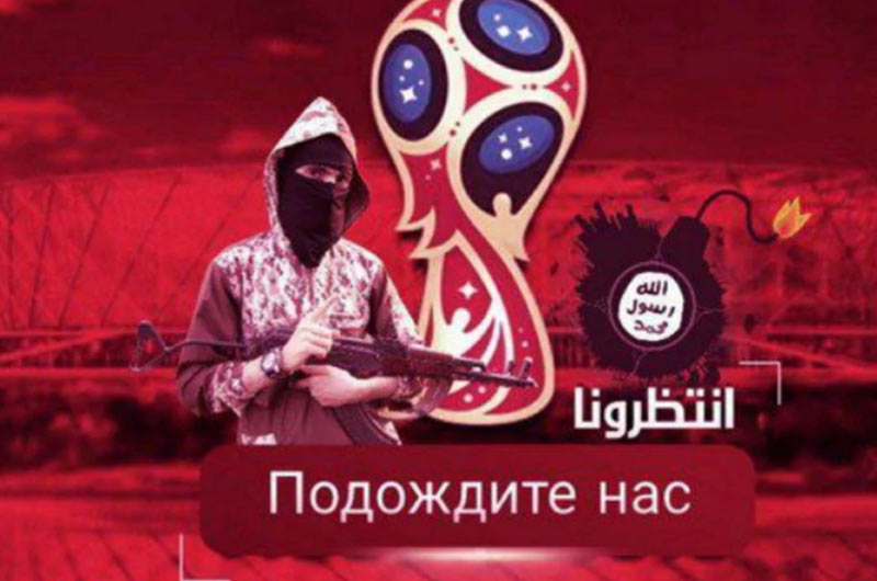 Primera amenza de ISIS contra el Mundial de Fútbol Rusia 2018